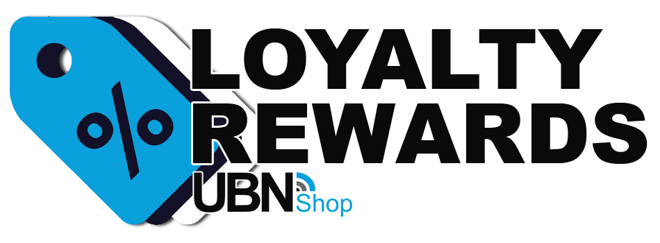 UBNShop LOYALTY REWARDS Program